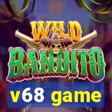 v68 game